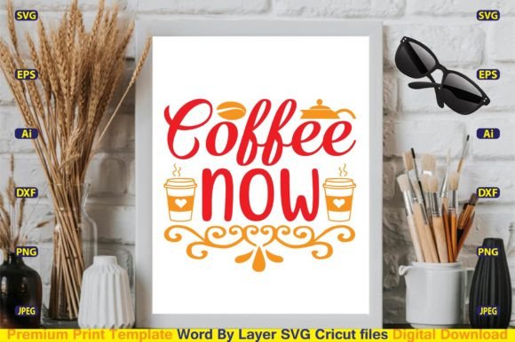 Download Coffee Now SVG Design Vector Cut Files - Vector cut files Collection